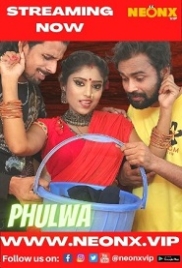 Phulwa (2022) NeonX Short Film Watch Online Phulwa (2022) NeonX Short Film Watch Online (2023)
