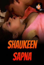 Shaukeen Sapna (2023) HotMasti Short Film Watch Online Shaukeen Sapna (2023) HotMasti Short Film Watch Online (2023)