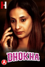 Dhoka (2023) HuntCinema Hindi Short Film Watch Online Dhoka (2023) HuntCinema Hindi Short Film Watch Online (2023)