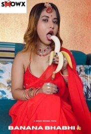 Banana Bhabhi (2023) ShowX Short Film Watch Online Banana Bhabhi (2023) ShowX Short Film Watch Online (2024)