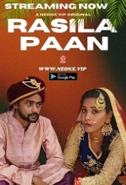 Rasila Paan 2 (2023) NeonX Short Film Watch Online Rasila Paan 2 (2023) NeonX Short Film Watch Online (2024)