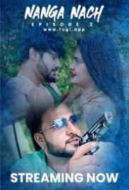 Nanga Nach (2023) Fugi S01E02 Web Series Watch Online Nanga Nach (2023) Fugi S01E02 Web Series Watch Online (2024)