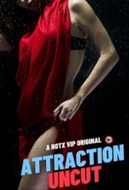 Attraction (2023) HotX Short Film Watch Online Attraction (2023) HotX Short Film Watch Online (2024)