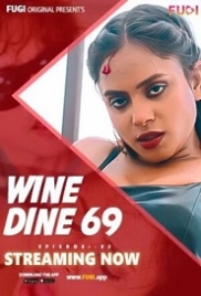 Wine Dine 69 Part 2 (2023) Fugi Short Film Watch Online Wine Dine 69 Part 2 (2023) Fugi Short Film Watch Online (2024)