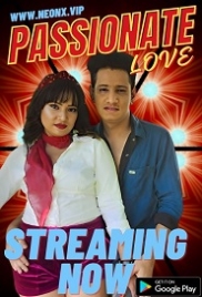 Passonate Love (2023) Neonx Short Film Watch Online Passonate Love (2023) Neonx Short Film Watch Online (2024)