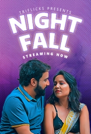 Night Fall (2023) Triflicks Hindi Short Film Watch Online Night Fall (2023) Triflicks Hindi Short Film Watch Online (2024)