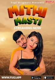 Mithi Masti (2023) Fugi Short Film Watch Online Mithi Masti (2023) Fugi Short Film Watch Online (2024)