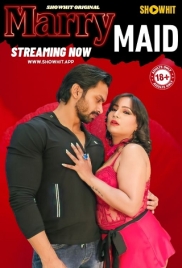 Marry Maid (2024) Showhit Short Film Watch Online Marry Maid (2024) Showhit Short Film Watch Online (2024)