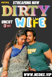 Dirty Wife (2024) NeonX Short Film Watch Online Dirty Wife (2024) NeonX Short Film Watch Online (2024)