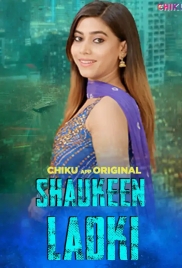 Shaukeen Ladki (2023) Chikuapp Hindi Short Film Watch Online Shaukeen Ladki (2023) Chikuapp Hindi Short Film Watch Online (2024)