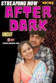 After Dark (2024) NeonX Short Film Watch Online After Dark (2024) NeonX Short Film Watch Online (2024)