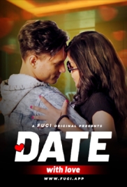 Date With Love (2024) Fugi Hindi Short Film Download Date With Love (2024) Fugi Hindi Short Film Download (2024)
