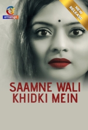 Saamne Wali Khidki Mein (2024) Hindi Atrangii Short Film Download Saamne Wali Khidki Mein (2024) Hindi Atrangii Short Film Download (2024)