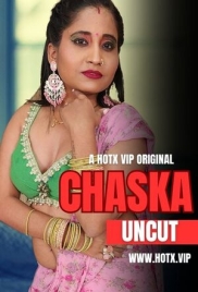 Chaska (2023) Hindi HotX Short Film Download Chaska (2023) Hindi HotX Short Film Download (2024)