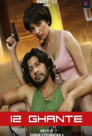 12 Ghante 2024 Namasteyflix Short Film Download 12 Ghante 2024 Namasteyflix Short Film Download (2024)