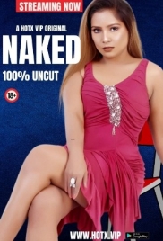 Naked 2024 HotX Short Film Download Naked 2024 HotX Short Film Download (2024)