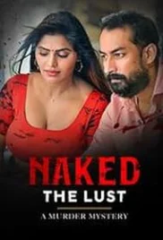 Naked The Lust 2020 ETWorld Telugu Short Film Download Naked The Lust 2020 ETWorld Telugu Short Film Download (2020)