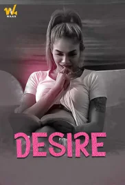 Desire 2024 Waah Short Film Download Desire 2024 Waah Short Film Download (2024)