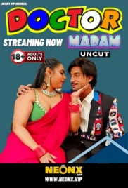 Doctor Madam 2024 NeonX Short Film Download Doctor Madam 2024 NeonX Short Film Download (2024)