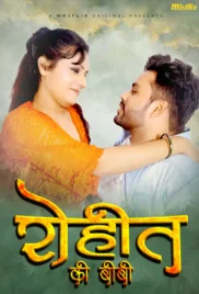 Rohit Ki Biwi 2024 MojFlix Short Film Download Rohit Ki Biwi 2024 MojFlix Short Film Download (2024)