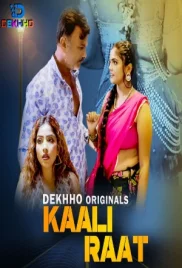 Kaali Raat 2024 Dekhho Short Film Download Kaali Raat 2024 Dekhho Short Film Download (2024)