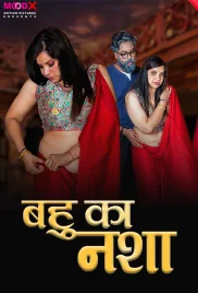 Bahu Ka Nasha 2024 MoodX Hindi Short Film Download Bahu Ka Nasha 2024 MoodX Hindi Short Film Download (2024)