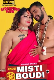 Misti Boudi 2024 NeonX Hindi Short Film Download Misti Boudi 2024 NeonX Hindi Short Film Download (2024)