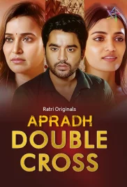 Apradh Double Cross 2024 Ratri Hindi Short Film Download Apradh Double Cross 2024 Ratri Hindi Short Film Download (2024)