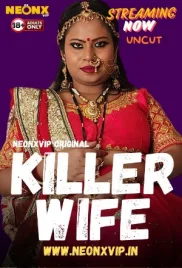 Killer Wife 2024 Hindi NeonX Short Film Download Killer Wife 2024 Hindi NeonX Short Film Download (2024)