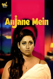 Anjane Mein 2024 Waah Short Film Download Anjane Mein 2024 Waah Short Film Download (2024)