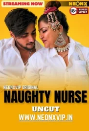 Naughty Nurse 2024 NeonX Hindi Short Film Download Naughty Nurse 2024 NeonX Hindi Short Film Download (2024)