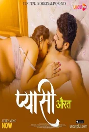 Pyashi Aurat 2024 Uncutplus Hindi Short Film Download Pyashi Aurat 2024 Uncutplus Hindi Short Film Download (2024)