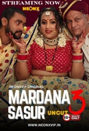 Mardana Sasur 3 2024 NeonX Short Film Download Mardana Sasur 3 2024 NeonX Short Film Download (2024)