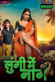 Lungi Me Naag 2024 MoodX S01E01 Web Series Download Lungi Me Naag 2024 MoodX S01E01 Web Series Download (2024)