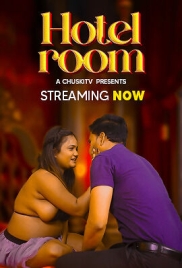 Hotel Room 2024 Chuskitv Hindi Short Film Download Hotel Room 2024 Chuskitv Hindi Short Film Download (2024)