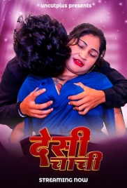 Desi Chachi 2025 Uncutplus Hot Short Film Download Desi Chachi 2025 Uncutplus Hot Short Film Download (2025)