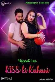 Kiss ki Kahani 2025 Meetx Hot Short Film Download Kiss ki Kahani 2025 Meetx Hot Short Film Download (2025)