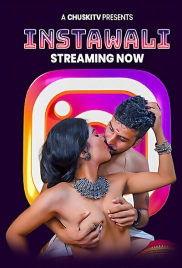 Instawali 2025 Chuskitv Hot Short Film Download Instawali 2025 Chuskitv Hot Short Film Download (2025)