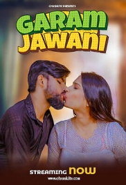 Garam Jawani 2025 Chuskitv Hot Short Film Download Garam Jawani 2025 Chuskitv Hot Short Film Download (2025)