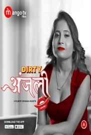 Dirty Anjali (2022) MangoTV S01E01T02 Web Series Watch Online Dirty Anjali (2022) MangoTV S01E01T02 Web Series Watch Online (2023)