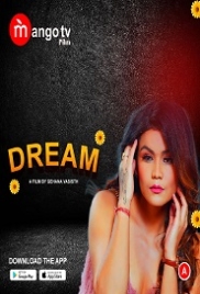 Dream (2022) MangoTV S01E01T02 Web Series Watch Online Dream (2022) MangoTV S01E01T02 Web Series Watch Online (2023)