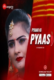 Pyaasi (2022) MangoTV S01E01 Web Series Watch Online Pyaasi (2022) MangoTV S01E01 Web Series Watch Online (2023)