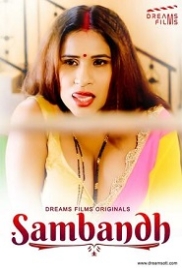 Sambandh (2022) DreamsFilms S01E01 Web Series Watch Online Sambandh (2022) DreamsFilms S01E01 Web Series Watch Online (2023)