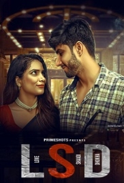 LSD (Love Sex Dhokha) (2022) PrimeShots S01E01T02 Web Series Watch Online LSD (Love Sex Dhokha) (2022) PrimeShots S01E01T02 Web Series Watch Online (2023)