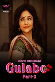 Gulabo Part 2 (2022) S01E03T04 Voovi Web Series Watch Online Gulabo Part 2 (2022) S01E03T04 Voovi Web Series Watch Online (2023)
