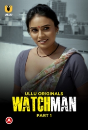 Watchman (2023) S01 Part 1 Ullu Web Series Watch Online Watchman (2023) S01 Part 1 Ullu Web Series Watch Online (2023)