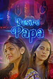 Desire Papa (2023) KooKu S01E01 Web Series Watch Online Desire Papa (2023) KooKu S01E01 Web Series Watch Online (2023)