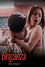 Miss Briganaza (2023) WoW S01E01T03 Web Series Download Miss Briganaza (2023) WoW S01E01T03 Web Series Download (2023)