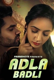 Adla Badli (2023) PrimeShots S01E02 Web Series Watch Online Adla Badli (2023) PrimeShots S01E02 Web Series Watch Online (2023)