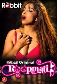 Roopmati (2023) RabbitMovies S01E01T02 Web Series Watch Online Roopmati (2023) RabbitMovies S01E01T02 Web Series Watch Online (2023)